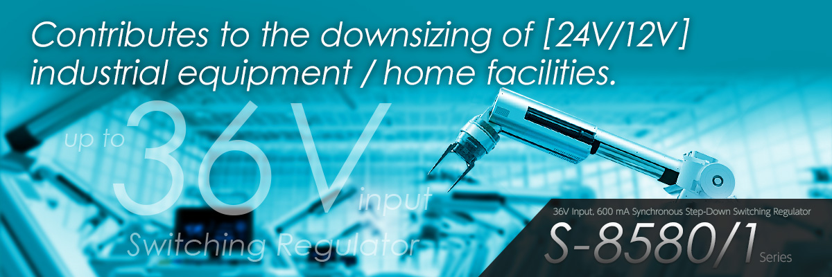 Step-down switching regulator S-8580, S-8581 series